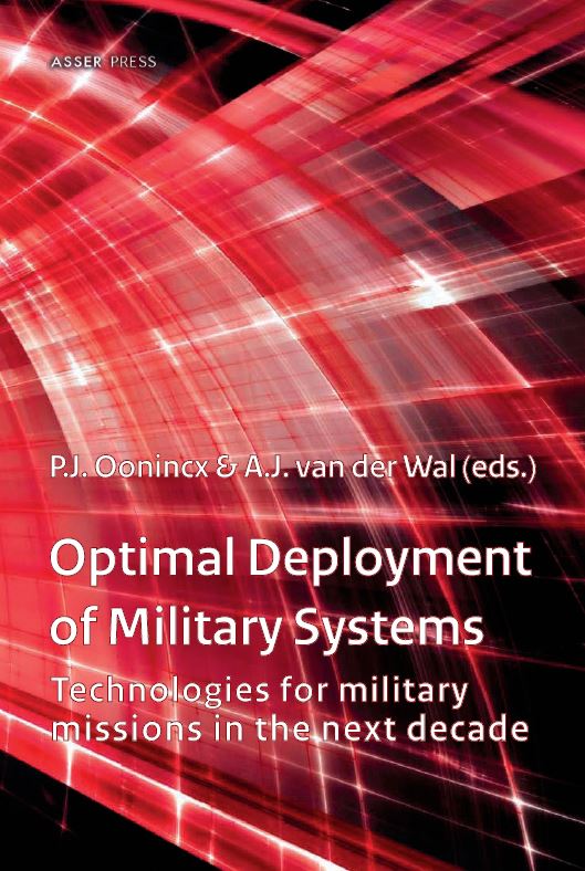 Optimal Deployment of Military Systems - Technologies for Military Missions in the Next Decade